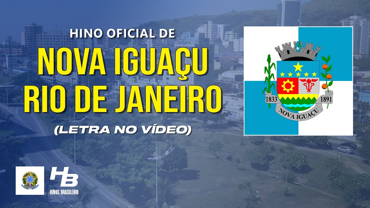 Hino de Nova Iguaçu - RJ (LEGENDADO)