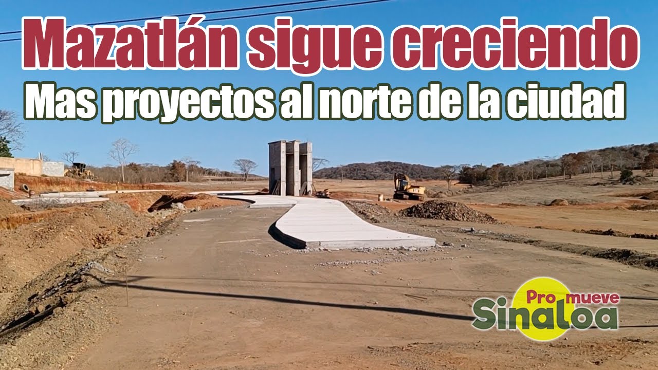 Nuevos proyectos inmobiliarios para Mazatlán en el tramo carretero #503  Cerritos - El Habal
