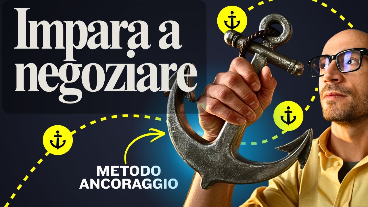 La tecnica di negoziazione più potente e invisibile (l'ancoraggio)
