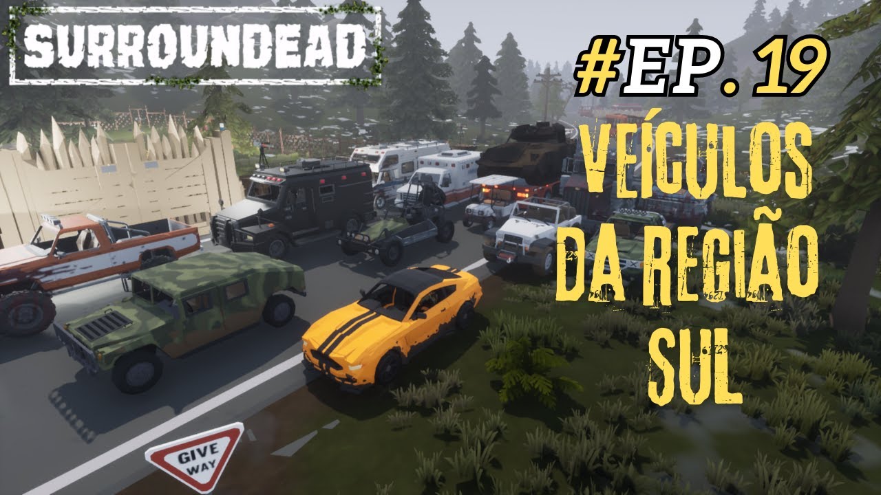 #19 - Surroundead: Veículos da região SUL | Dicas.