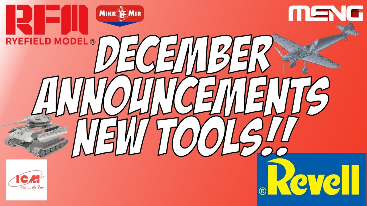 Did You See These New Tooled Model Kits? December Announcements Reaction
