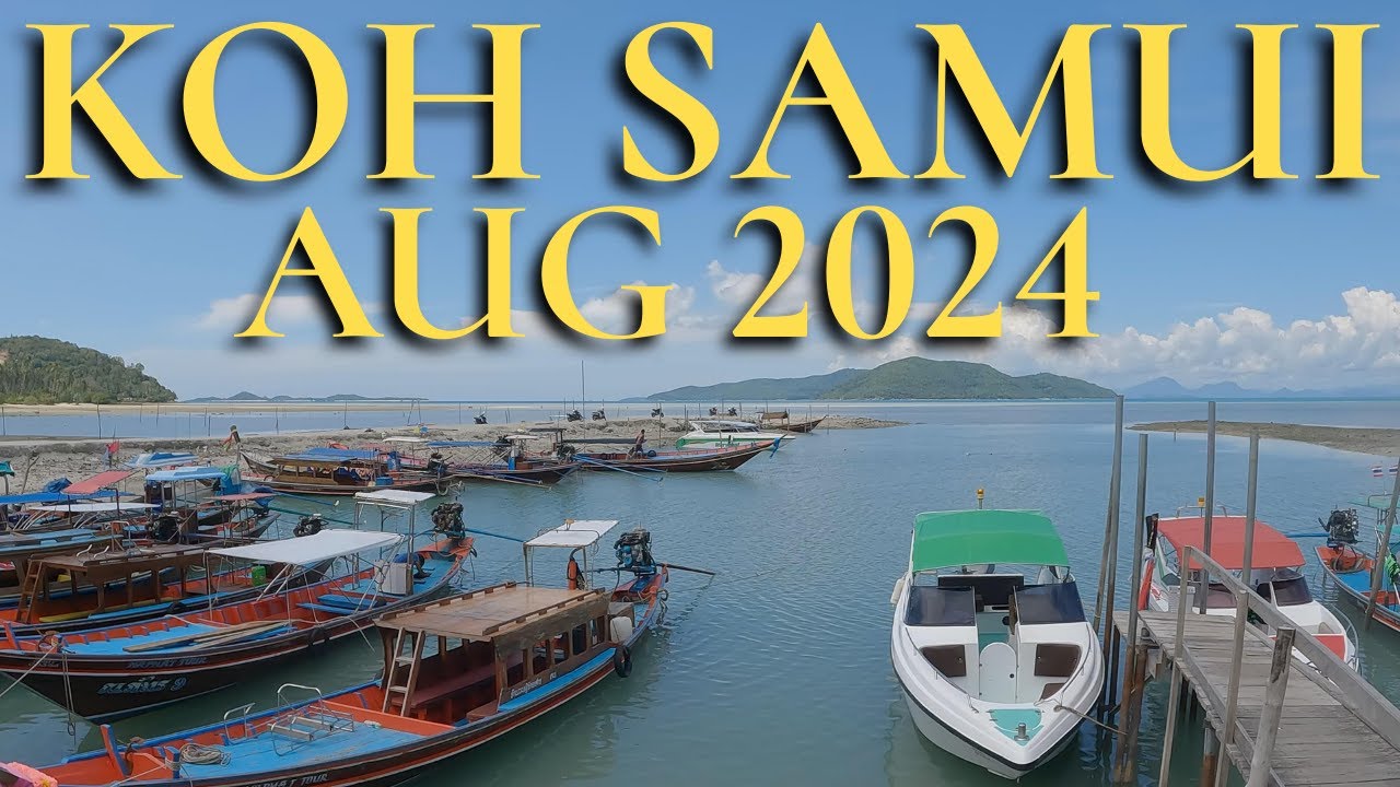 Koh Samui August 2024