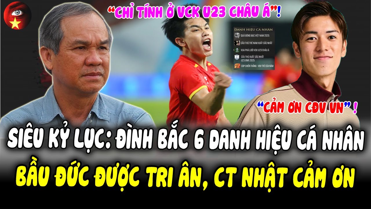 Ko Phải 4, Đình Bắc Nhận 6 Danh Hiệu Cá Nhân Tại U23 Châu Á, Bầu Đức Được Tri Ân, CT Nhật Cảm Ơn VN!