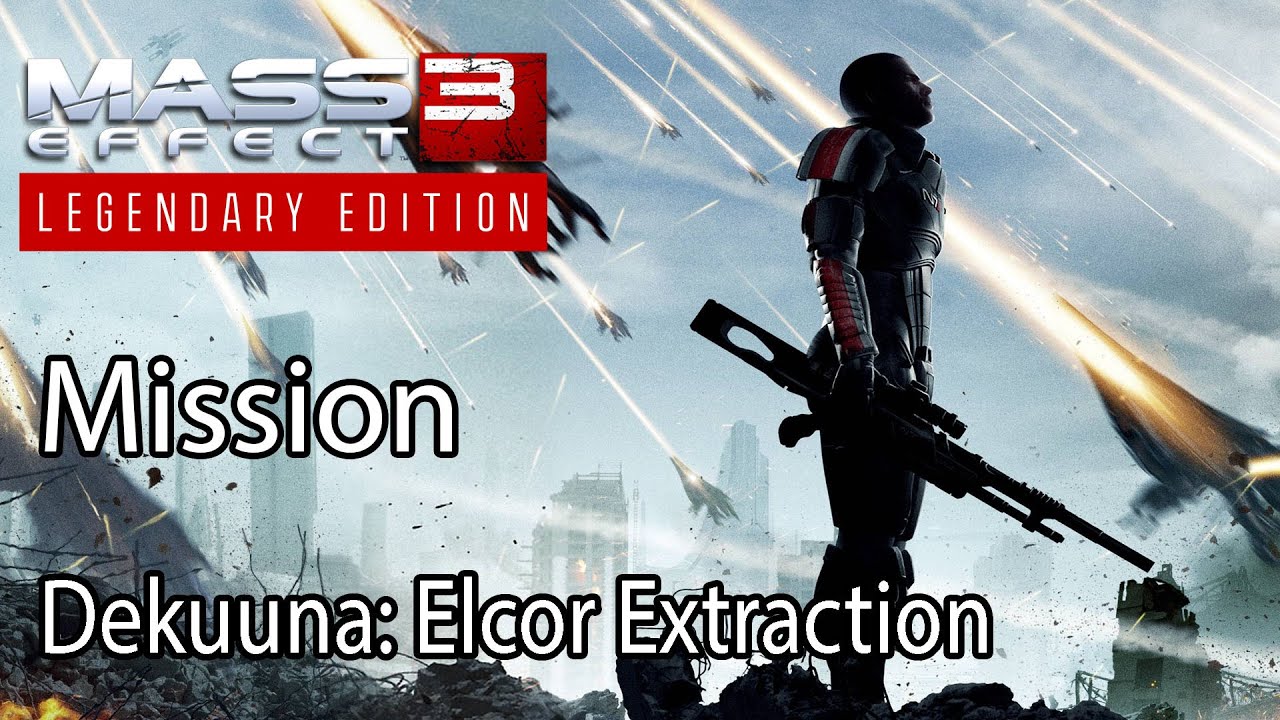 Mass Effect 3 Mission Dekuuna: Elcor Extraction