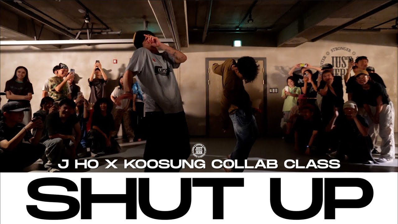 J HO X KOOSUNG COLLAB CLASS | Jessie Reyez, Big Sean - SHUT UP | @justjerkacademy