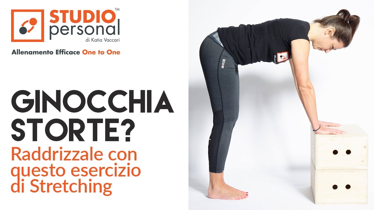 GINOCCHIA STORTE? Raddrizzale con questo esercizio di STRETCHING