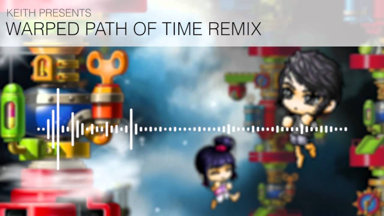 MapleStory - Warped Path of Time (Remix)