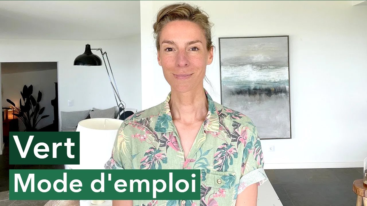 Vert, mode d’emploi