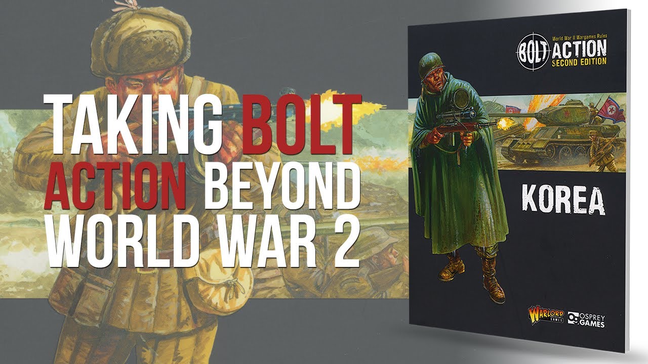 Bolt Action: Korea  | Warlord Games | Flipthrough