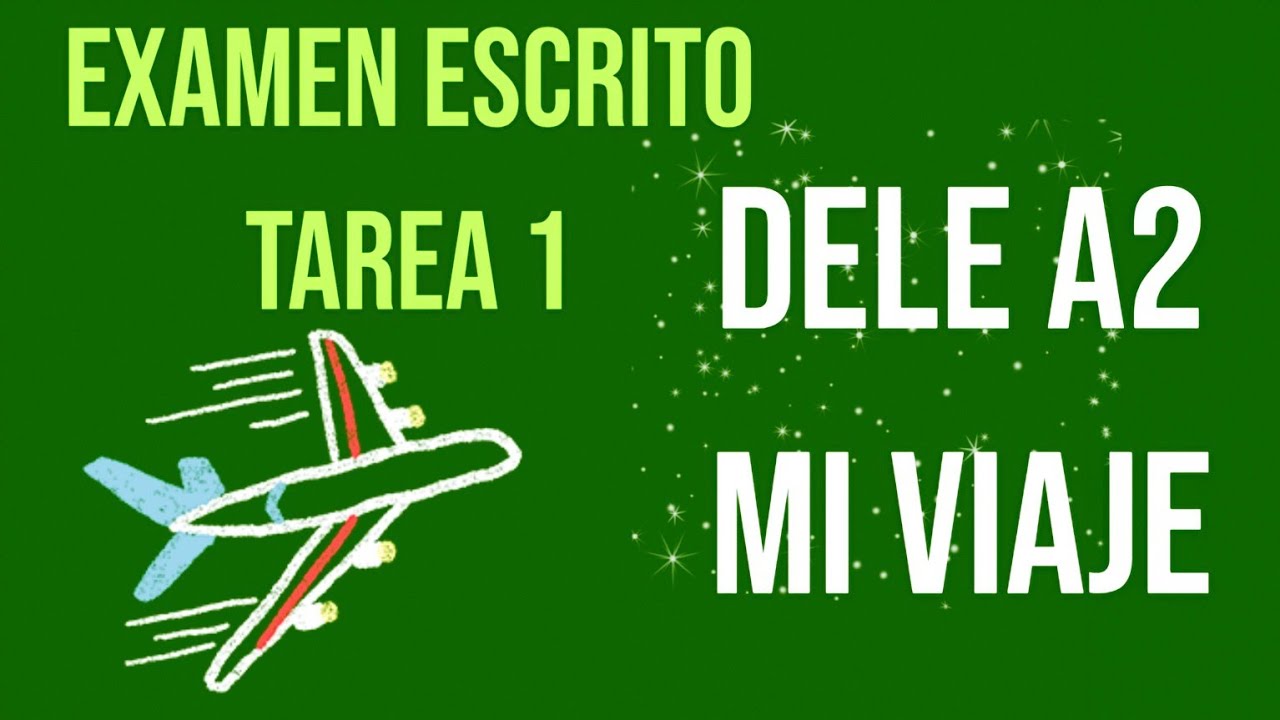 ⁣⁣⁣✍️ Examen DELE A2: Prueba ESCRITA ✏️ 2026 Tarea 1 SOLUCIÓN : viaje a mi país
