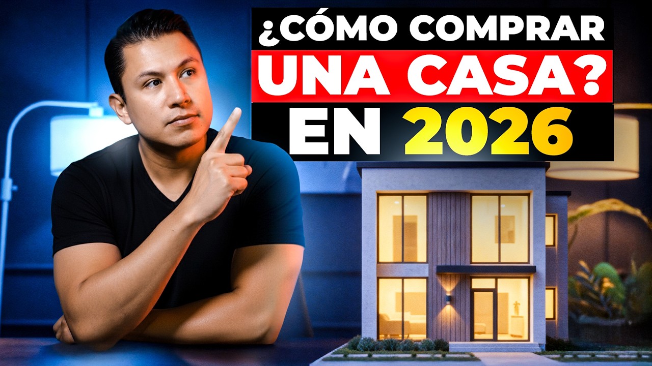 6 pasos para comprar tu casa en 2026 ¡Fácil y rápido!