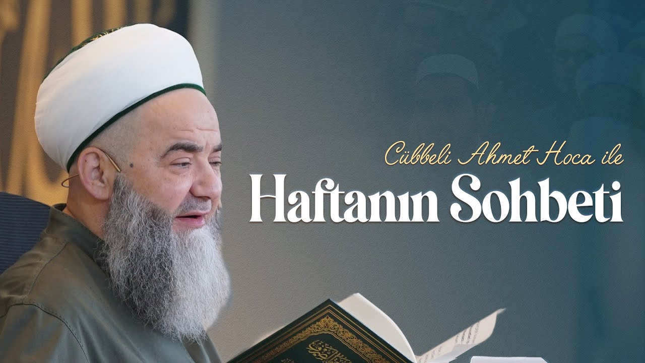 Haftanın Sohbeti 29 Ocak 2026