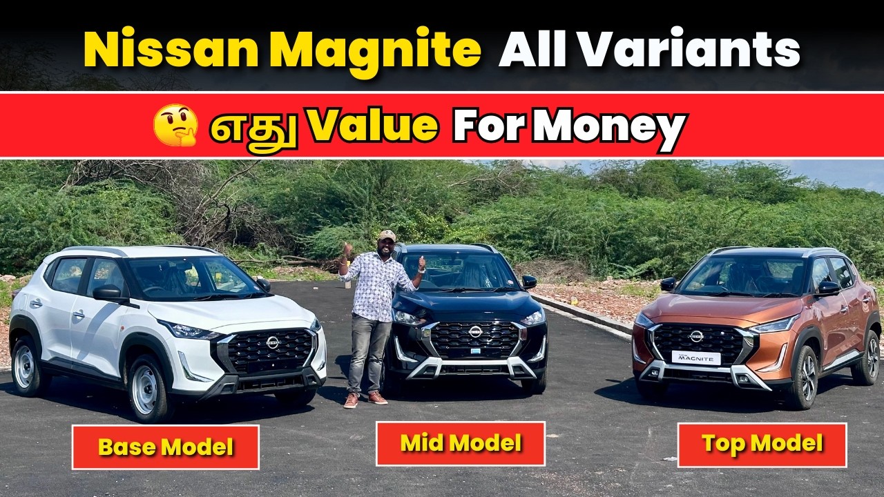 எது Value  For Money ? | All Variants Review |  Nissan Magnite Facelift 2024 Tamil Review