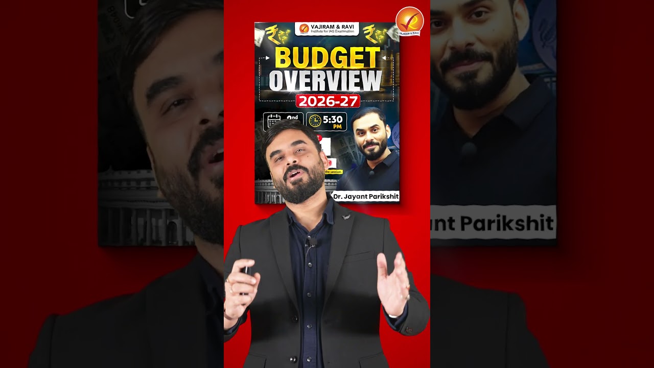 Budget 2026&ndash;27 Analysis for UPSC | Prelims & Mains Must-Watch Session | Register Now
