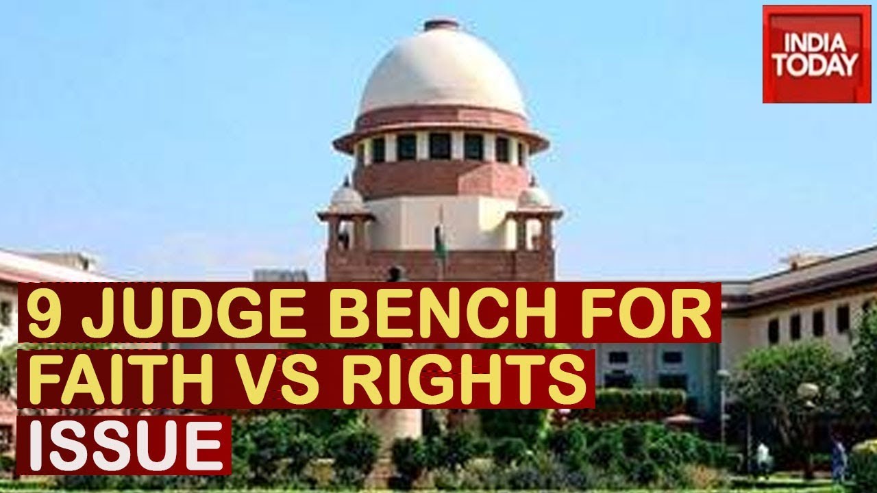 Faith Vs Rights: Nine Judge Bench To Hold Hearing On Issue Today In Supreme Court
