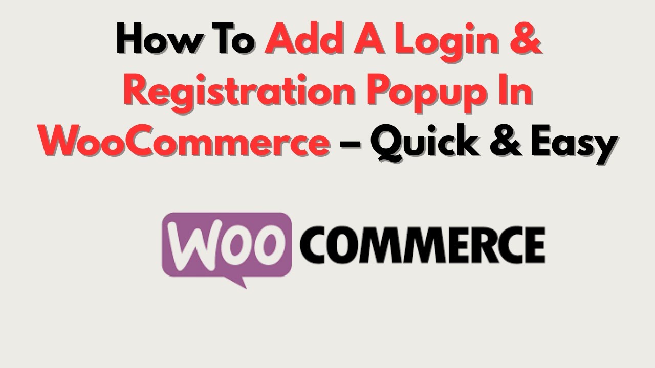 How To Add A Login & Registration Popup In WooCommerce &ndash; Quick & Easy