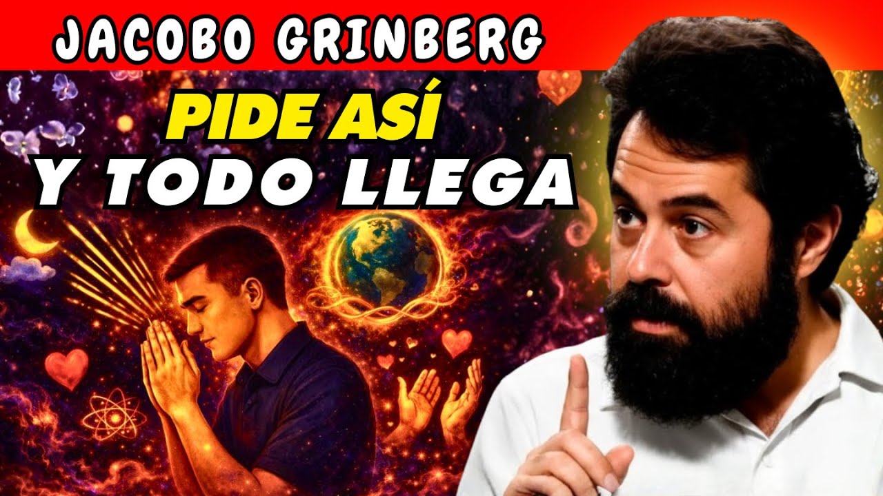 EL GRAN SECRETO QUE EL UNIVERSO NO PUEDE OBVIAR  Jacobo Grinberg