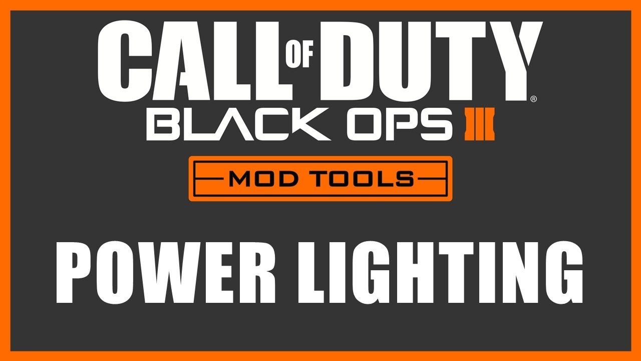 Black Ops 3 Mod Tools - Power Lighting