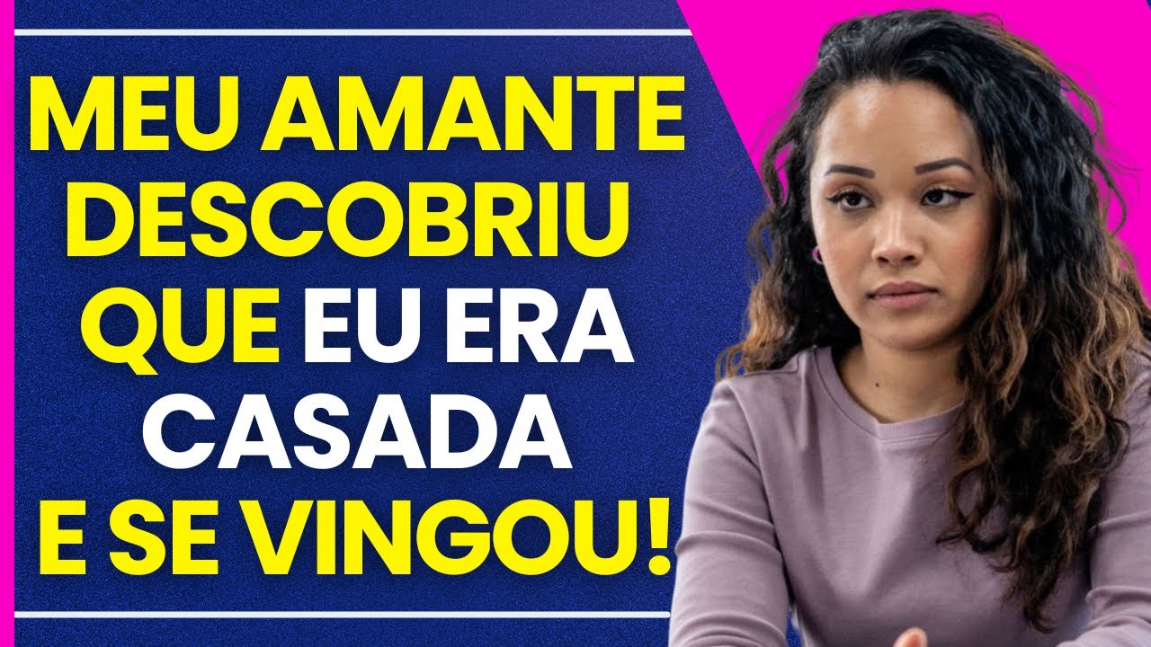 ELE FOI ATRÁS DO MEU MARIDO - HISTÓRIAS DE DIVÓRCIOS