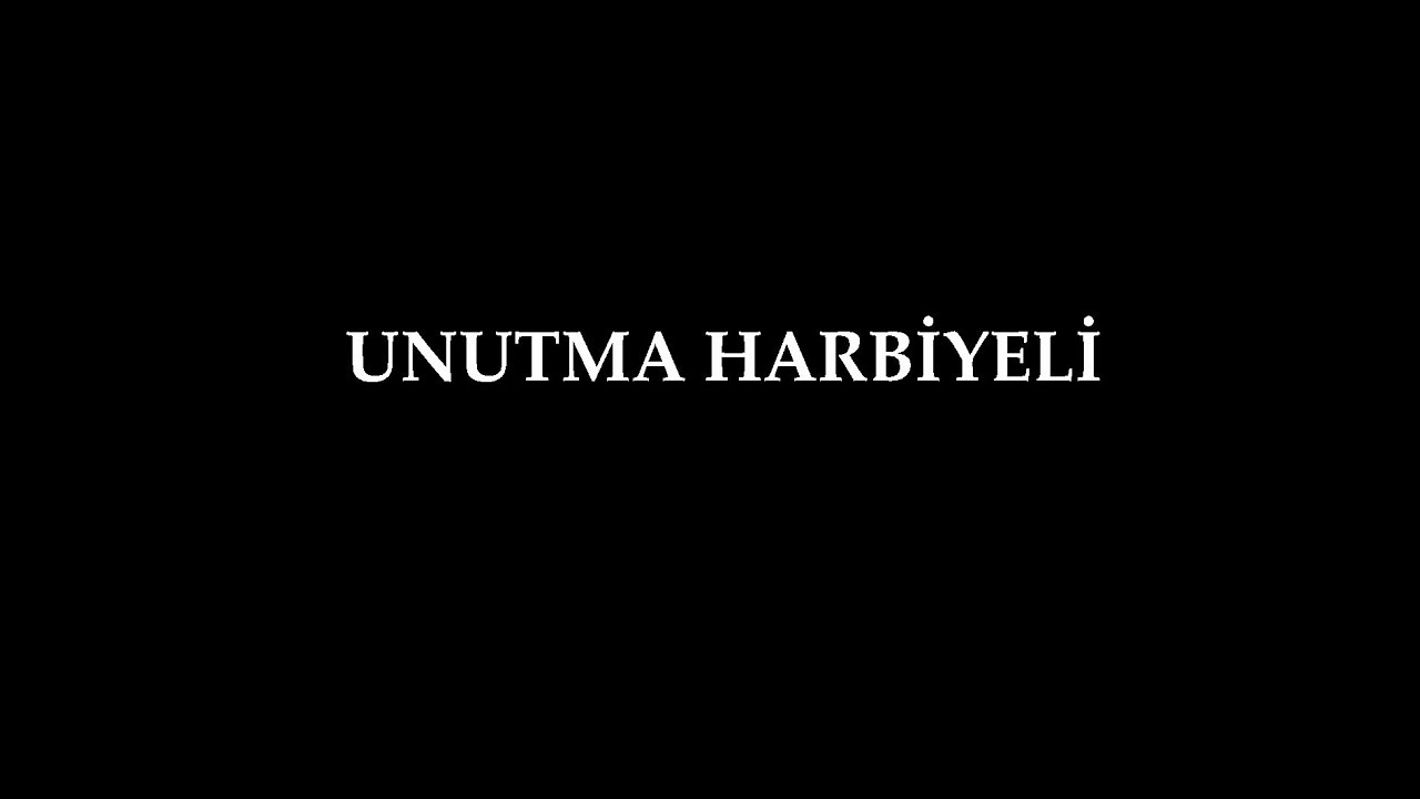 Unutma Harbiyeli Şiiri - Salih Şentürk