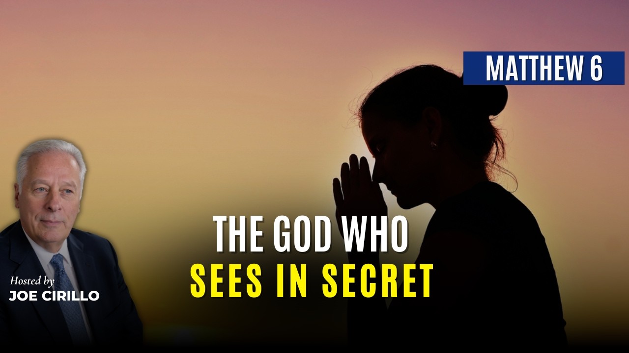 Matthew Chapter 6 |  The God Who Sees in Secret | Bible Study Lesson 5
