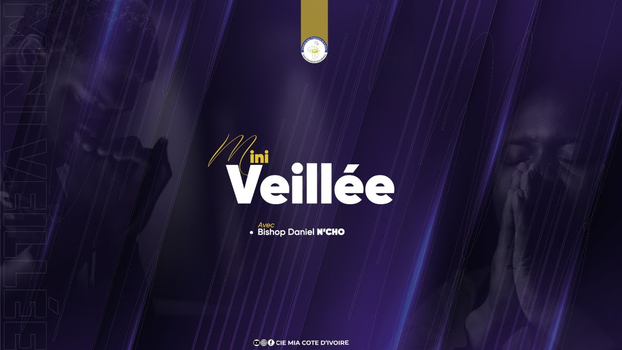 [LIVE] CIE-MIA CÔTE D'IVOIRE - MINI VEILLEE - 30 Janvier 2026