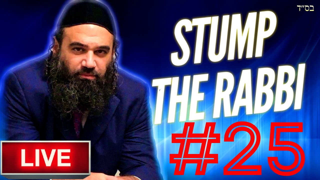 Who's Wicked, Dangerous Signs, God's Revenge, TeShuva From LOVE, CONVERSION  - STUMP THE RABBI (25)