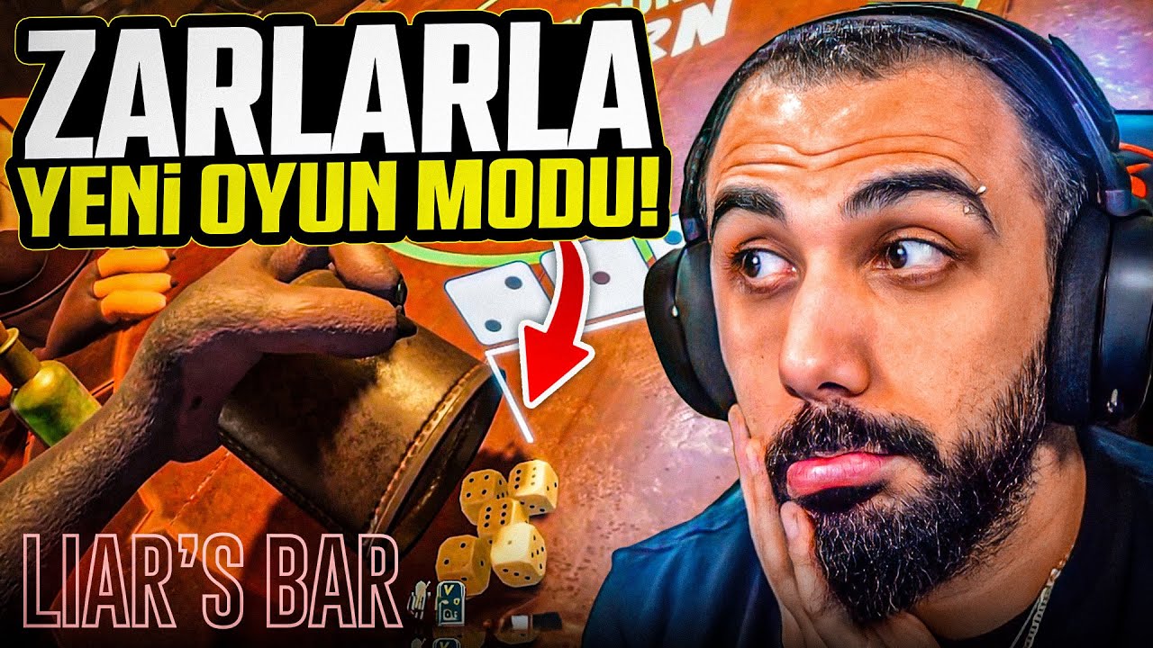 DOĞRU TAHMİN EDERSEN YAŞARSIN! YENİ ZAR MODU | LİAR'S BAR | Barış Can