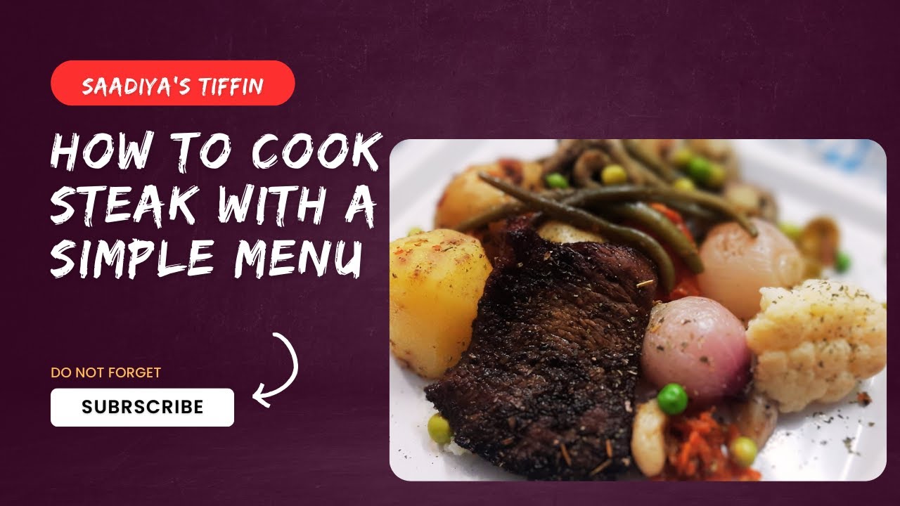 How to cook Beef Steaks at home