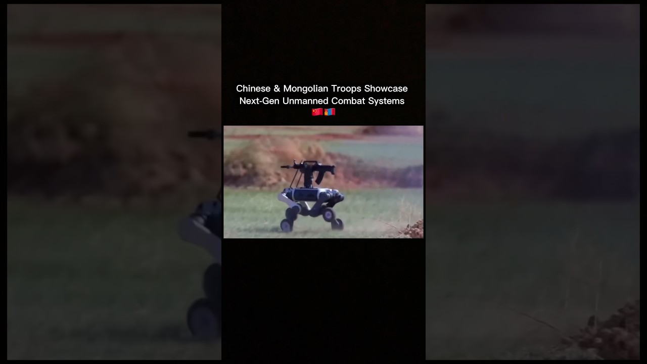 Chinese & Mongolian Troops Showcase Next-Gen Unmanned Combat Systems #shorts #military #army #indian
