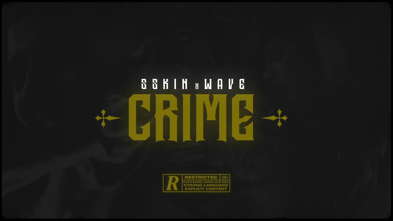 SSKiN x WAVE - CRIME (Official Visualizer) [Prod. by Mayjay]