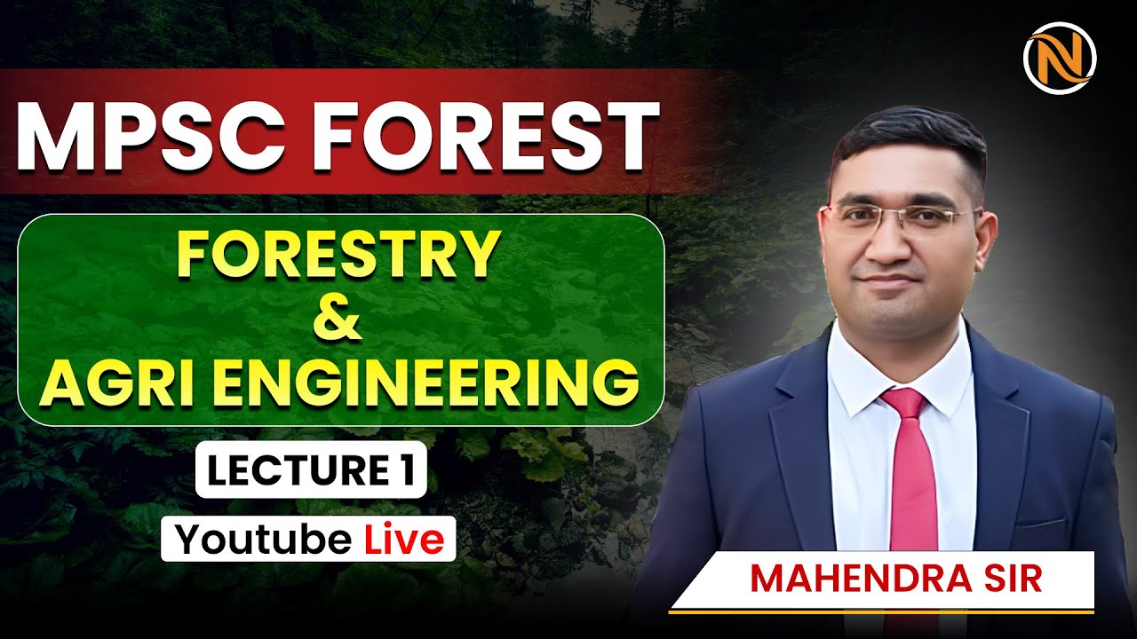 MPSC Forest Service Mains 2025 | Forestry & Agri Engineering Optional | Strategy by Mahendra Sir
