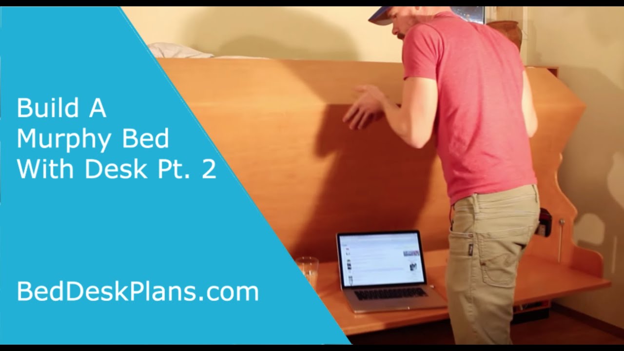 How To Build a Murphy Bed with Stay Level Desk Pt. 2