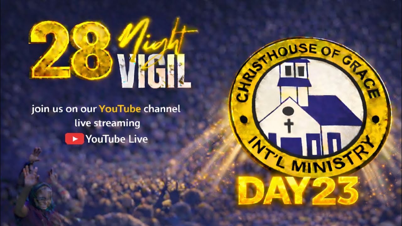 28 DAYS NIGHT VIGIL DAY 23