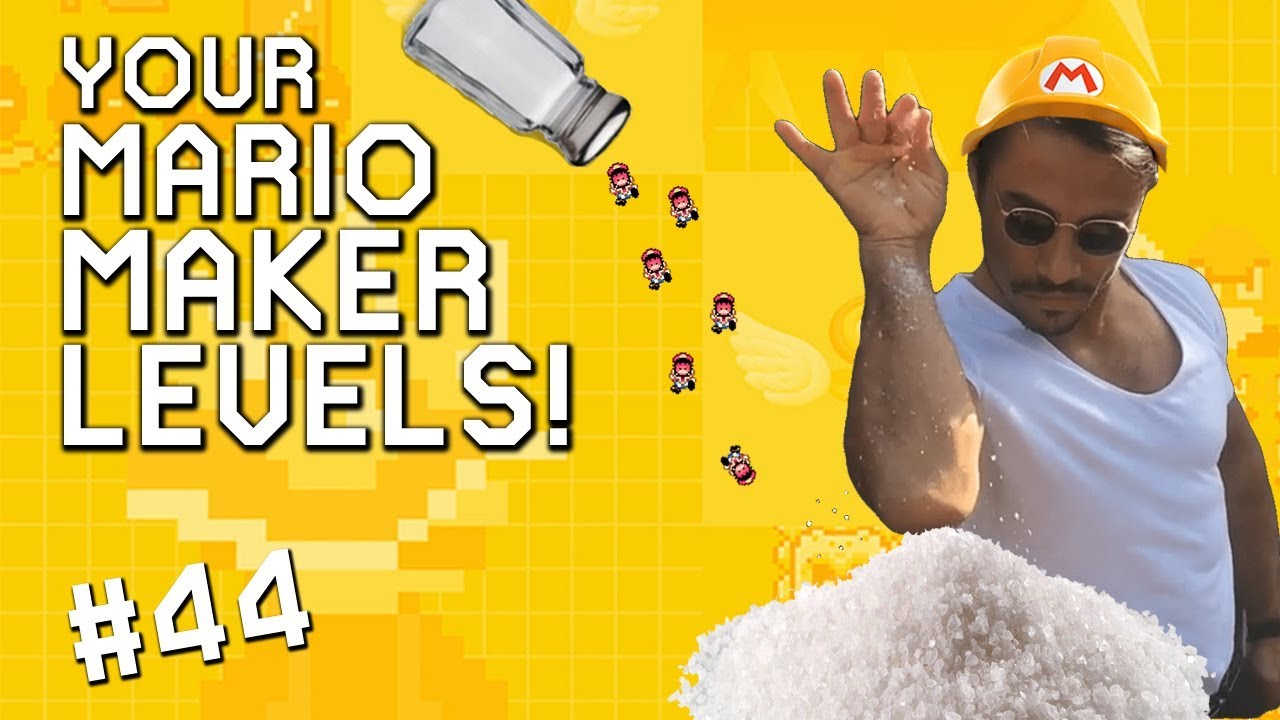 ONE SALTY A-GAME: YOUR Mario Maker Levels #44