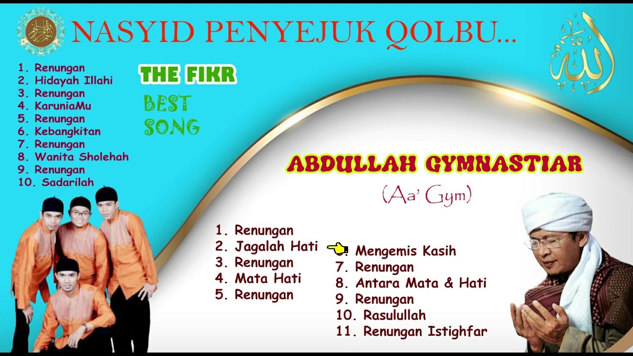LAGU NASYID TERBAIK PENYEJUK QOLBU + RENUNGAN (Abdullah Gymnastiar)