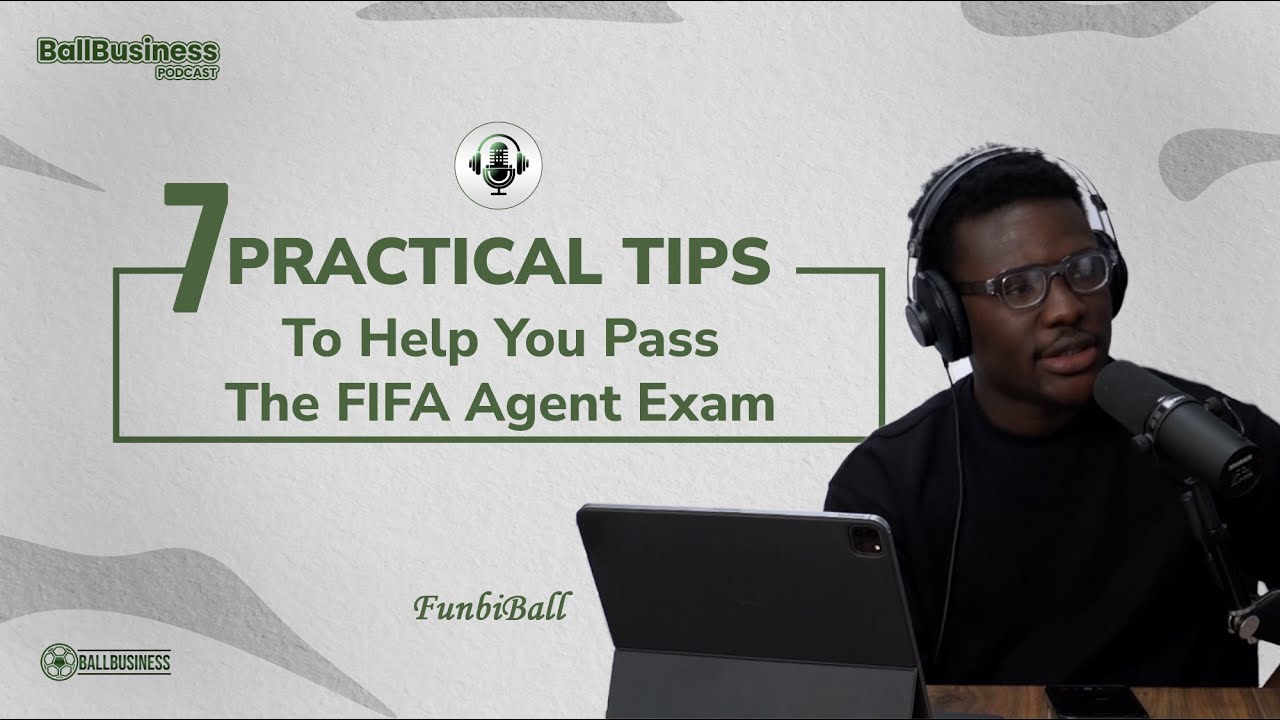 7 Tips to Pass the FIFA Agent Exam 2026