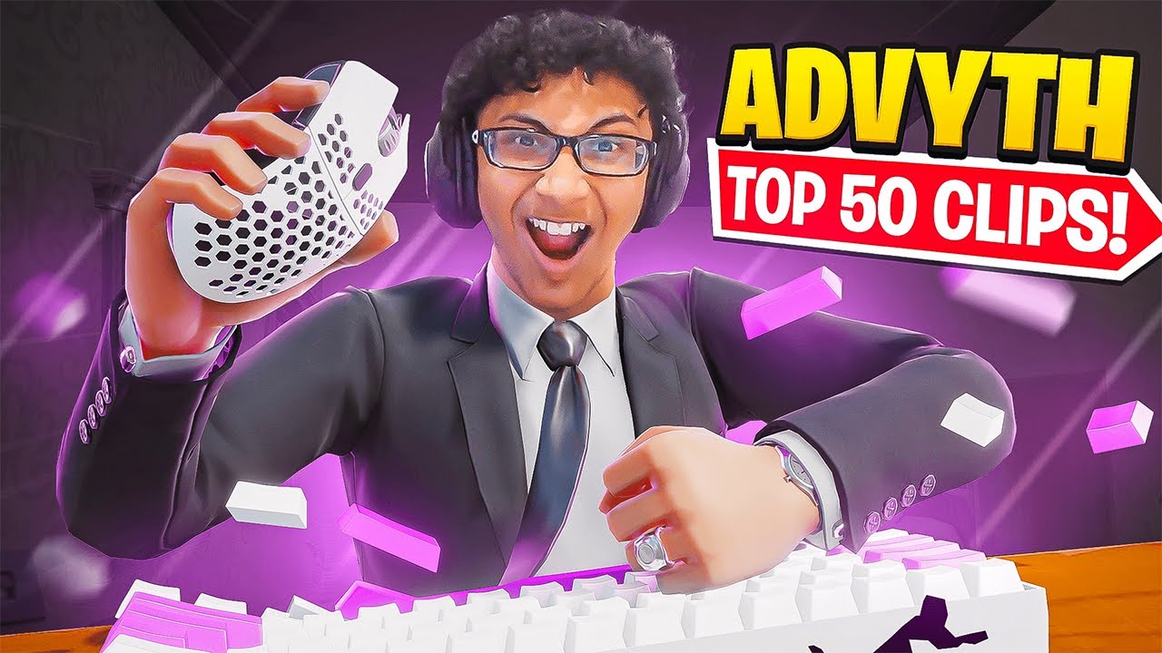 Advyth Top 50 Greatest Clips of ALL TIME