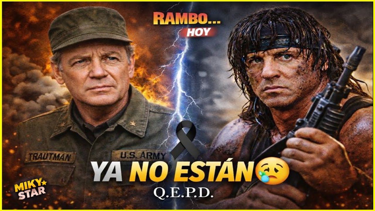 10 Actores de RAMBO Que Ya Fallecieron 😢