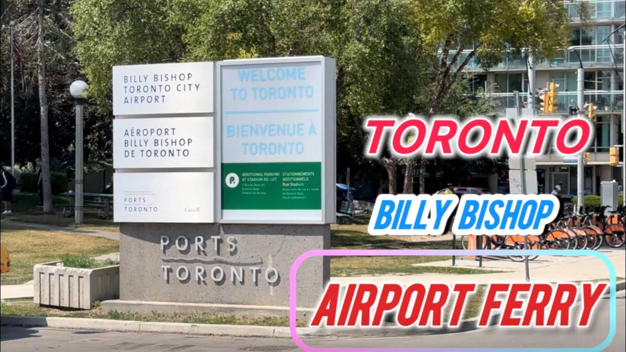 toronto billy bishop airport ferry terminal | all you need to know #2025 