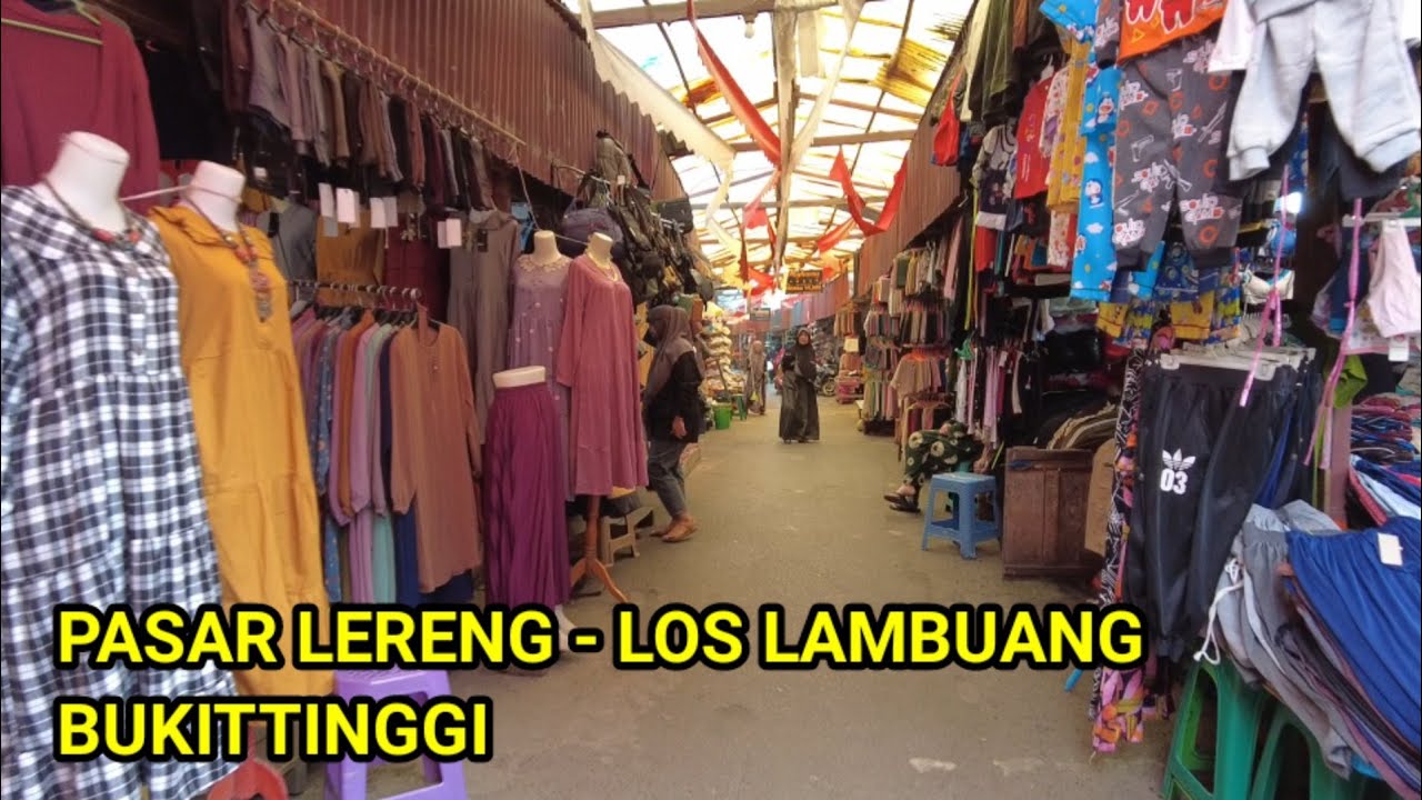 Pasar Lereng - Los Lambuang Bukittinggi