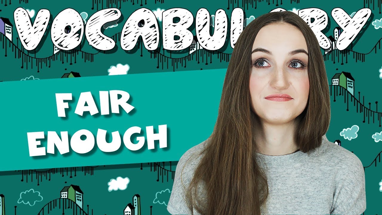 Выражение FAIR ENOUGH 🤔 - Разговорный английский -  English Spot