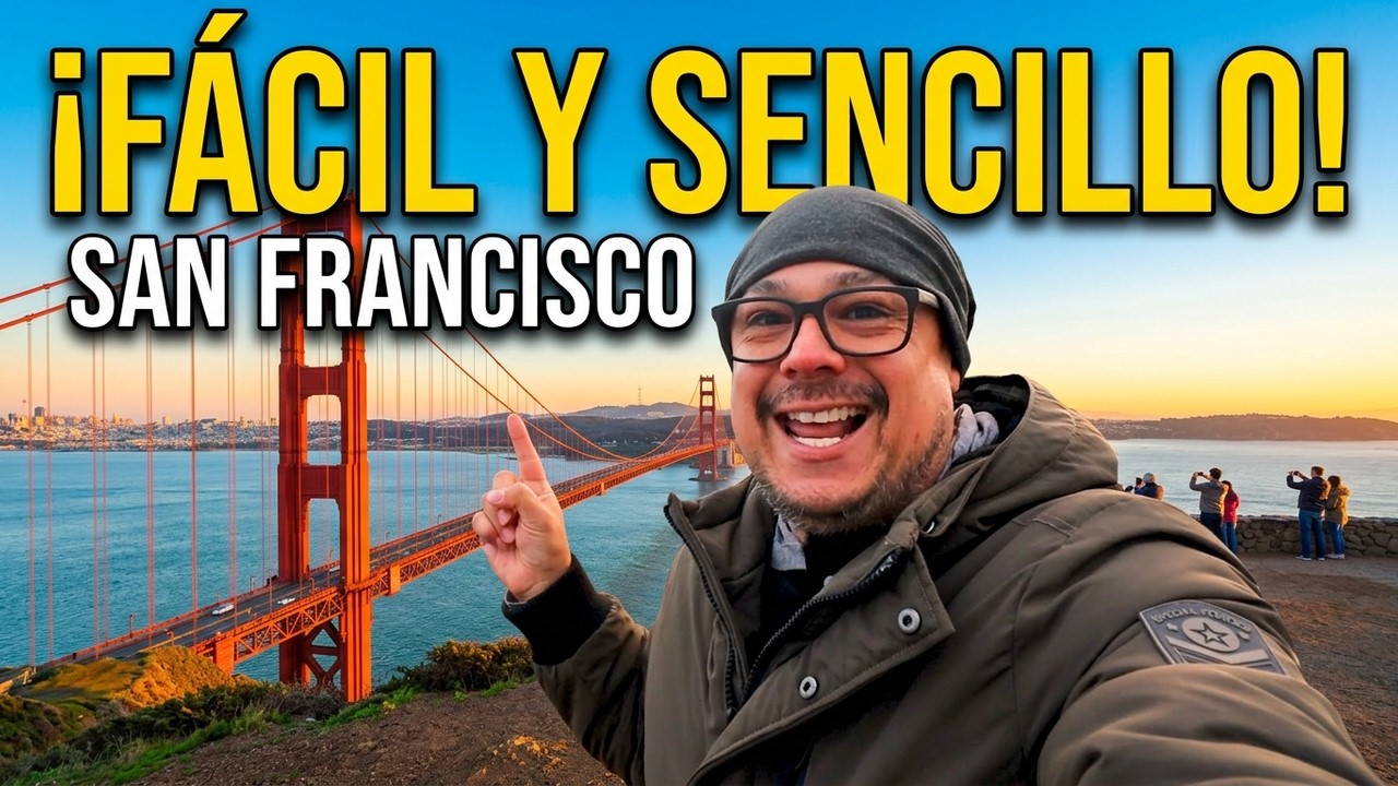 San Francisco de una manera f&aacute;cil y sencilla
