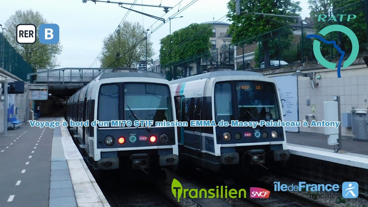 [RER B] Voyage à bord d'un MI79 STIF mission EMMA de Massy-Palaiseau à Antony