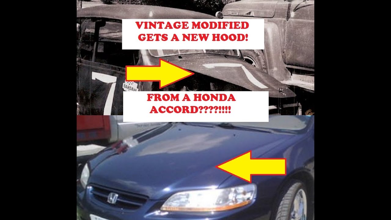 VINTAGE MODIFIED GETS A 96 HONDA ACCORD HOOD????? EPISODE 39