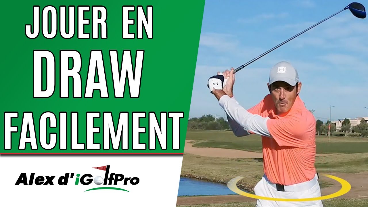 Comment Jouer en DRAW au Golf FACILEMENT avec la Technique du BUMP