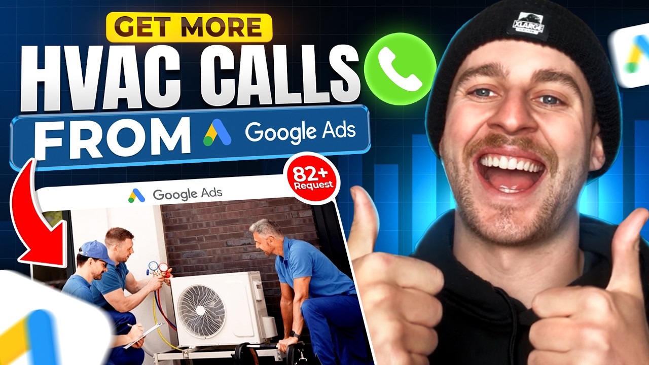 Google Ads for HVAC — Complete Setup Guide to Get High-Quality Leads (2026)