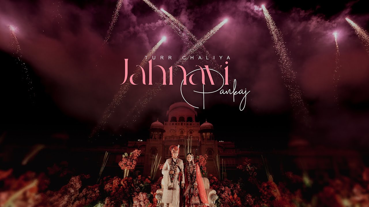 Pankaj & Jahnvi Wedding Film | Turr Chaliyan | A Fairytale Destination Wedding in Bikaner Rajasthan