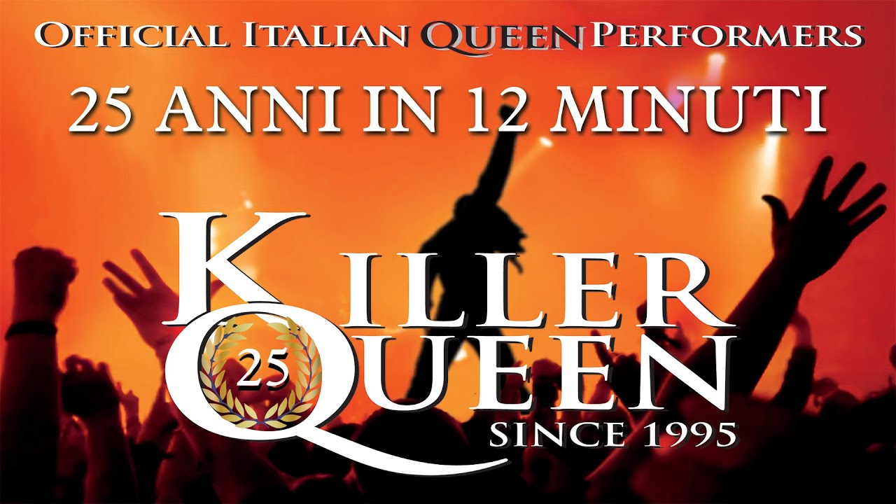 Killer Queen 25 anni in 12 minuti
