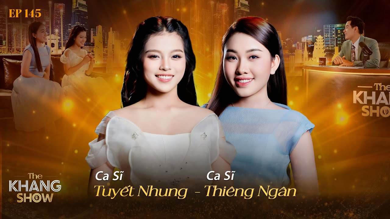 EP 145 | Tuyết Nhung, Thiêng Ngân: “Không còn mẹ Nhung, tụi em cũng ít show và phải bán hàng online”